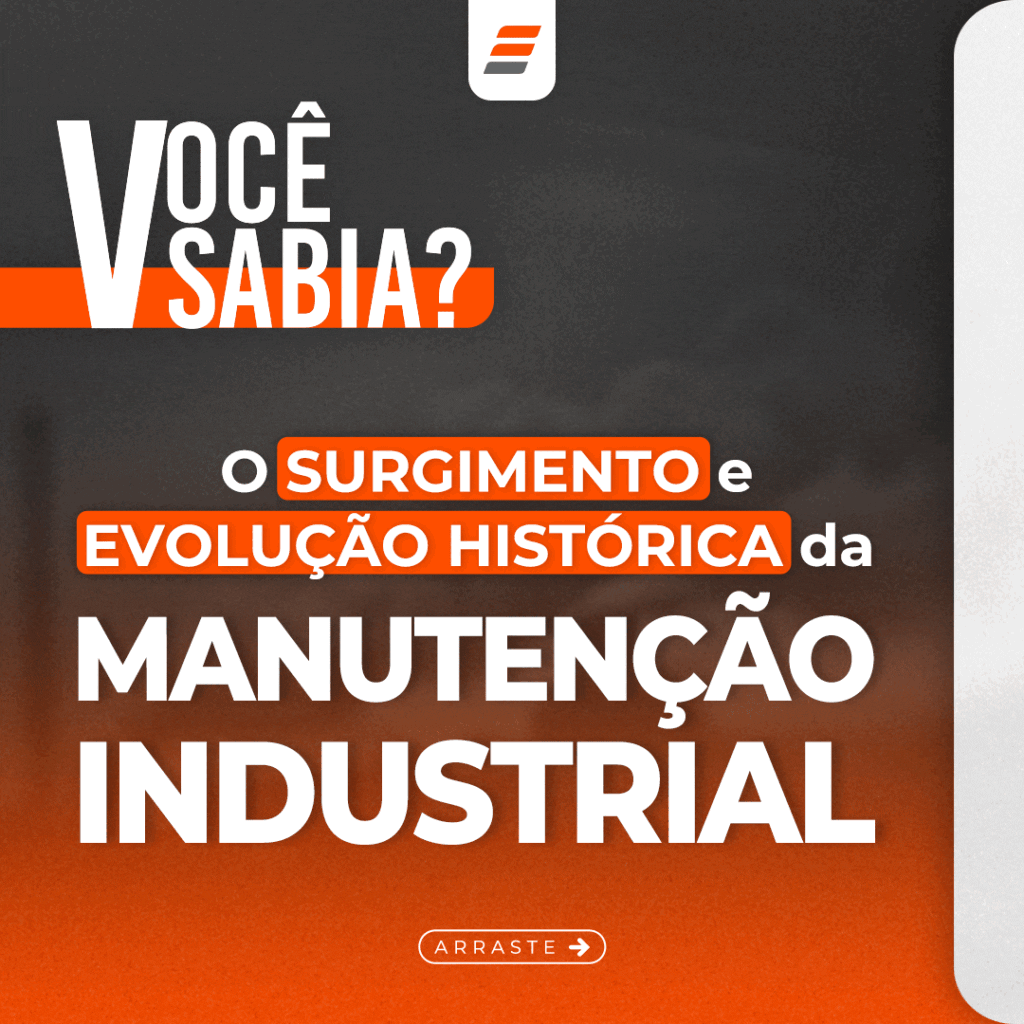 O Surgimento e Evolução Histórica da Manutenção Industrial