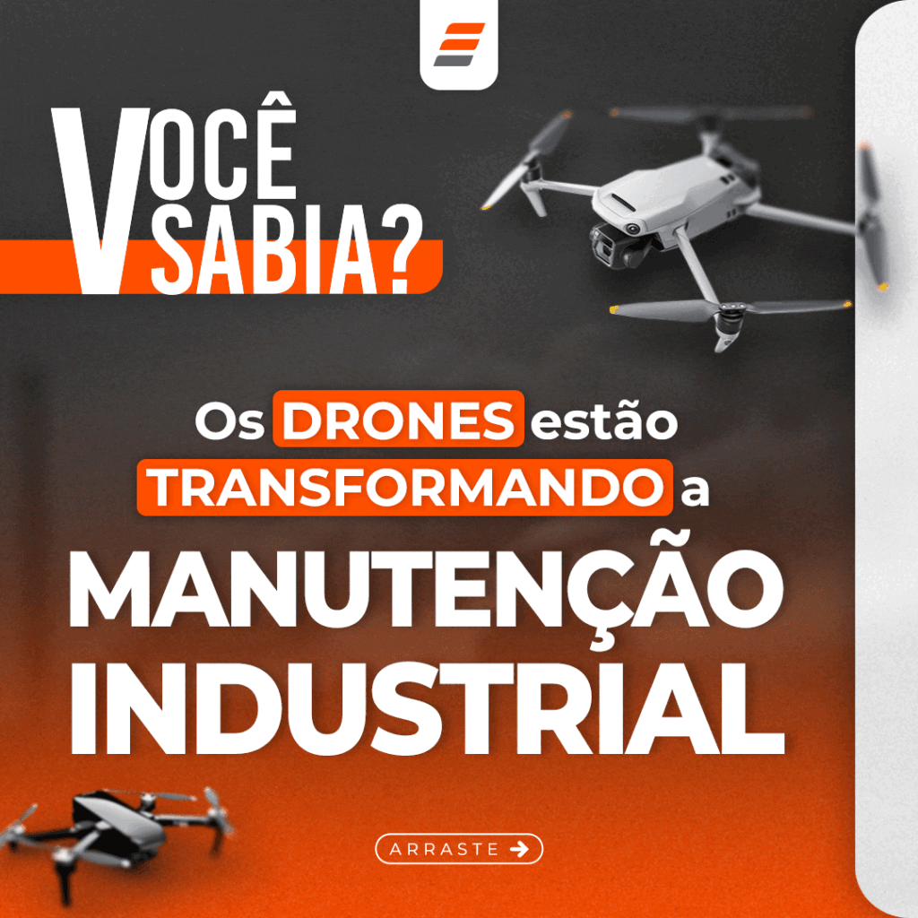 Os Drones estão transformando a Manutenção Industrial