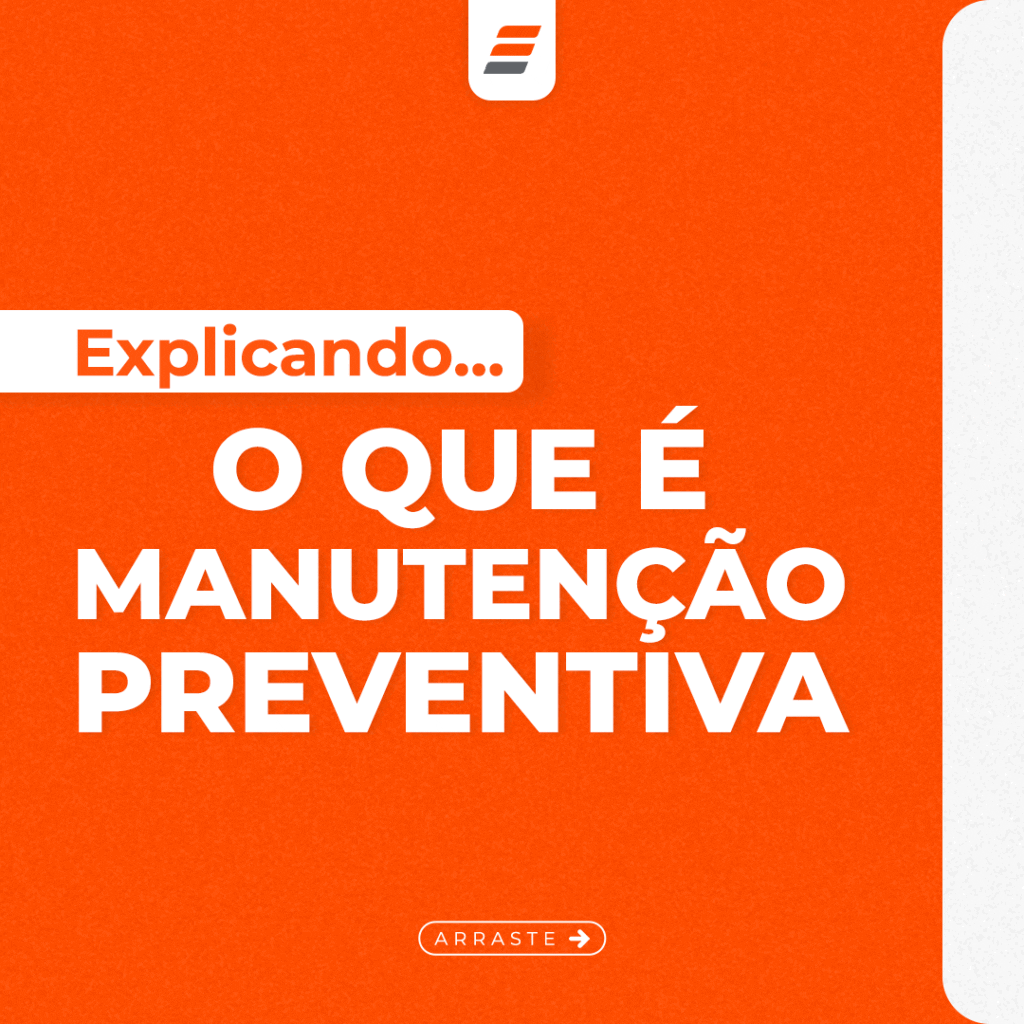 Explicando o que é Manutenção Preventiva